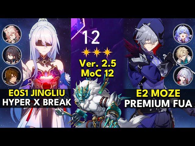 E0S1 Jingliu Hyper & E2 Moze FUA | Memory of Chaos Floor 12 3 Stars | Honkai: Star Rail 2.5