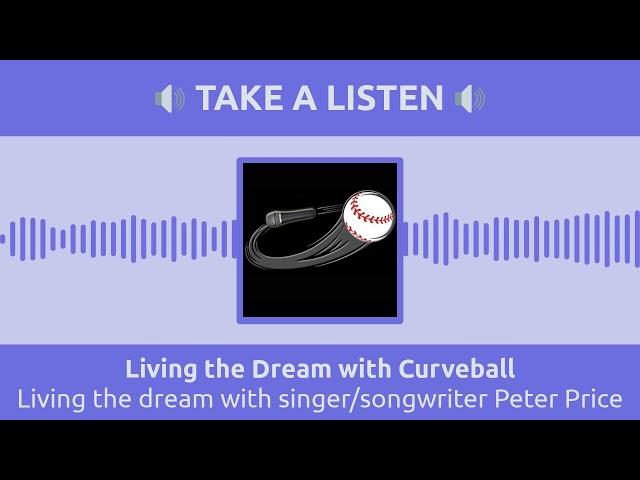 Living the dream with singer/songwriter Peter Price | Living the Dream with Curveball