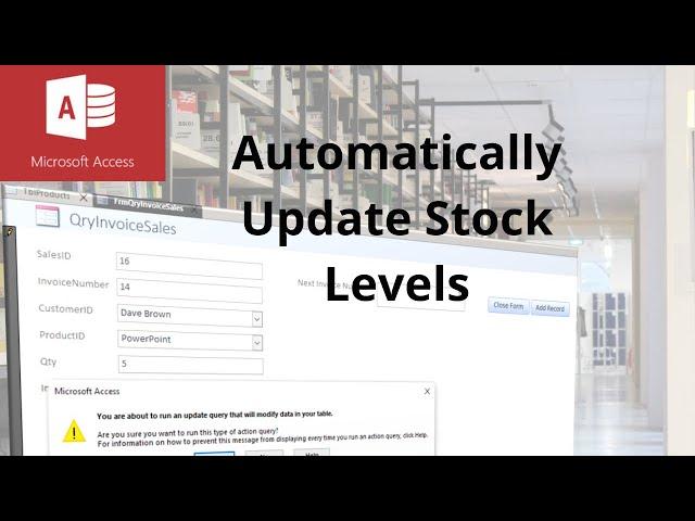 How to automatically update stock levels in Microsoft Access