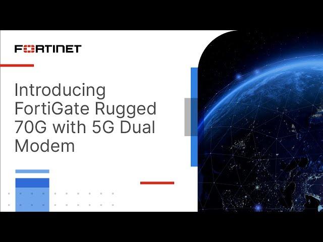 Introducing FortiGate Rugged 70G with 5G Dual Modem | NGFW