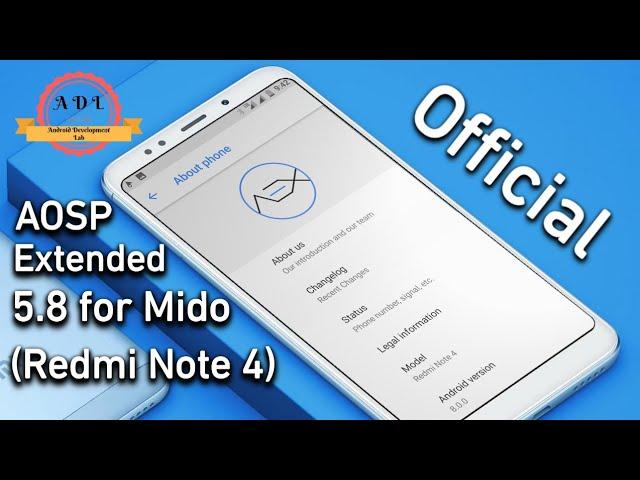 [Official] AOSP Extended 5.8 Update for Redmi Note 4(Mido)- Pure Stock Android