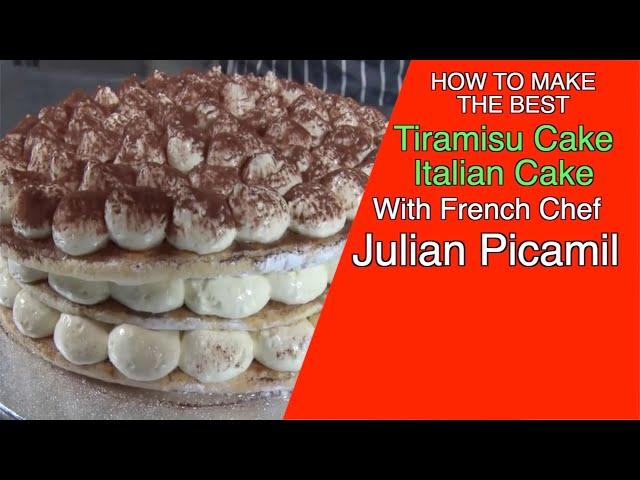 How to make a Tiramisu Cake "Italian Cake" perfect, with French Chef Julien Picamil.