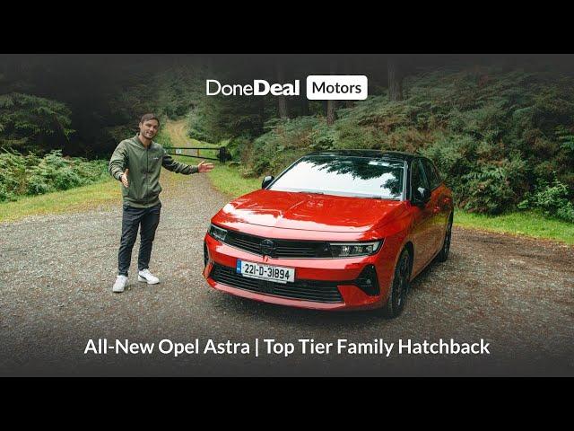 Opel Astra | One Of The Best Family Hatchbacks on the Market!