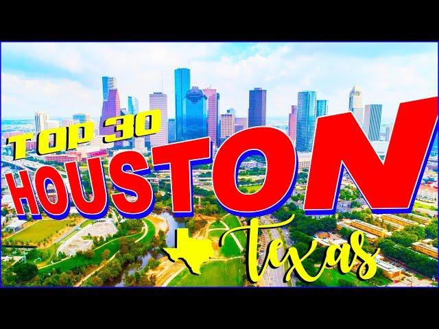 Top 30 Things you NEED to know about HOUSTON, TEXAS