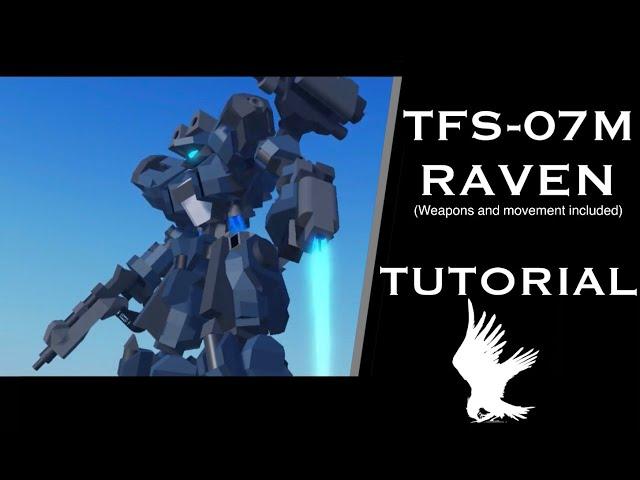 TFS-07M RAVEN Special Production Mech TUTORIAL | Plane Crazy Mech Tutorial