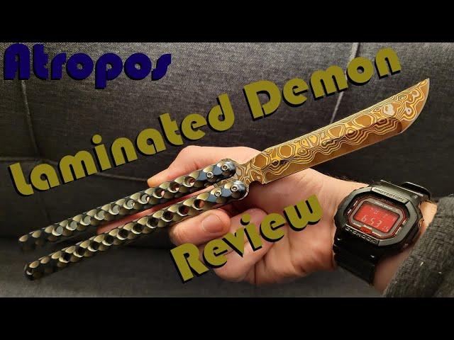 Laminated Demon Atropos Balisong Review