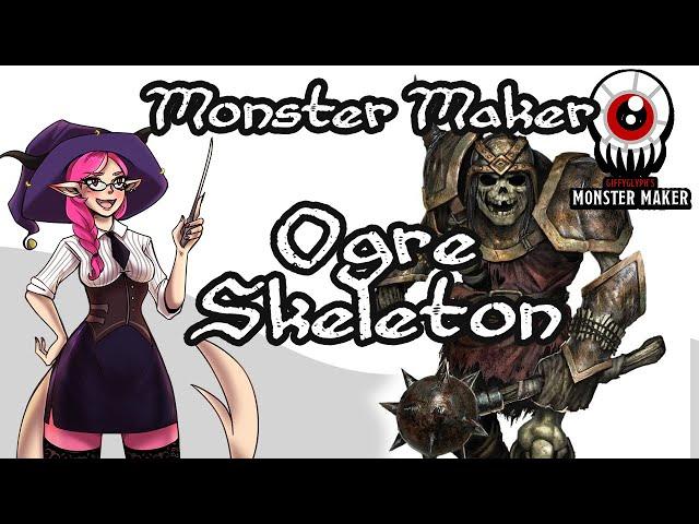 Giffyglyph - Building an Ogre Skeleton - Monster Maker