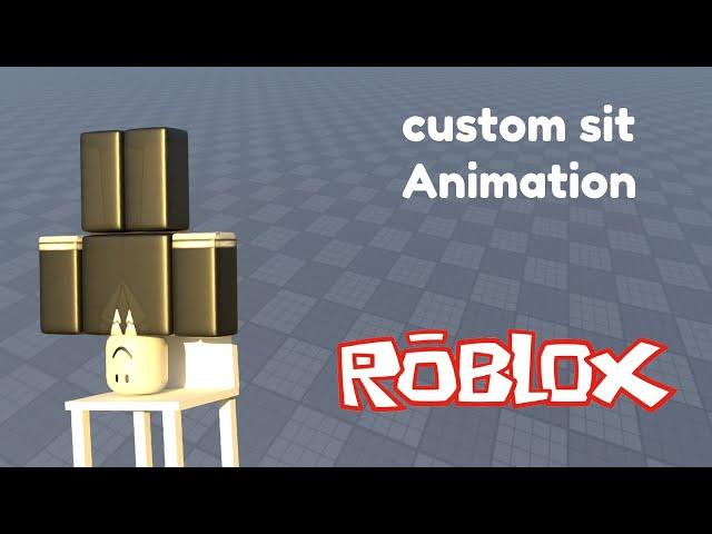 how to make a sit animation in roblox 2023