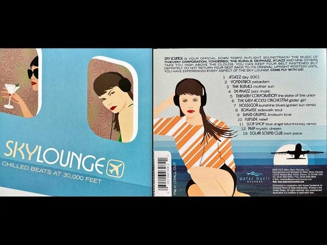 Sky Lounge - Chilled Beats at 30,000 Feet (Classic Downtempo Mix Album) [HQ]