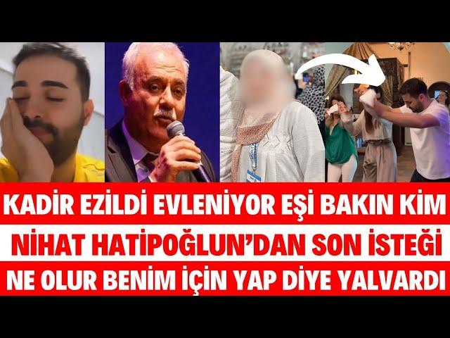 KADİR EZİLDİ EVLENİYOR NİŞANLISI BAKIN KİM ÇIKTI HERKESTEN SAKLAMIŞTI SİBELCAN NİHAT HATİPOĞLU