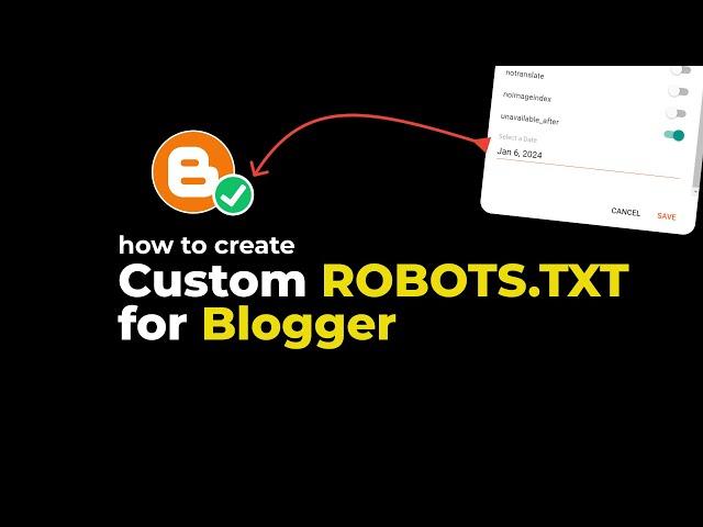 How to Create Robots.txt File For Blogger - Custom Robots.txt Blogger