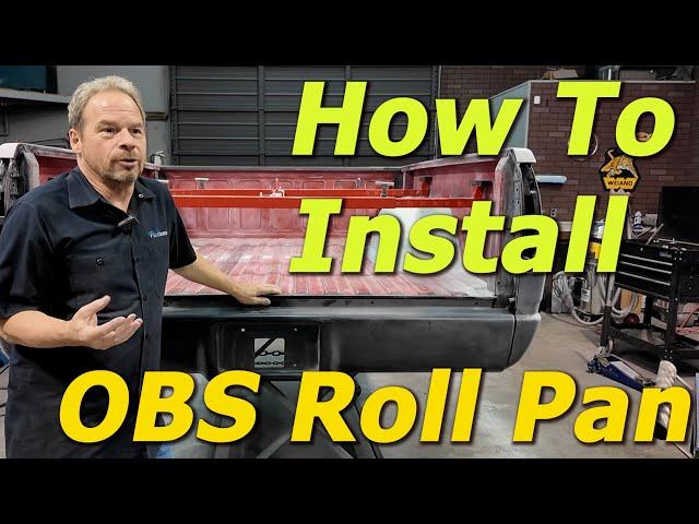 How To install an OBS Truck Roll Pan!