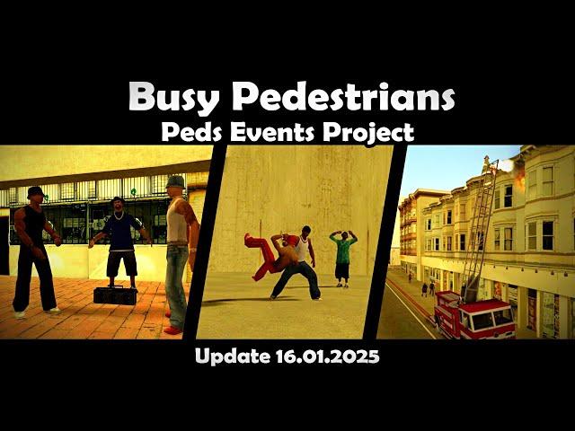 GTA San Andreas Busy Pedestrians (Peds Events Project) Update mod