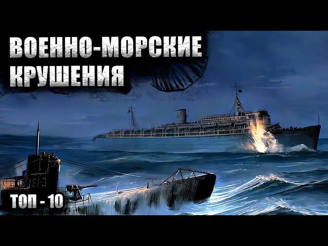 Top 10 Greatest Naval Tragedies in History