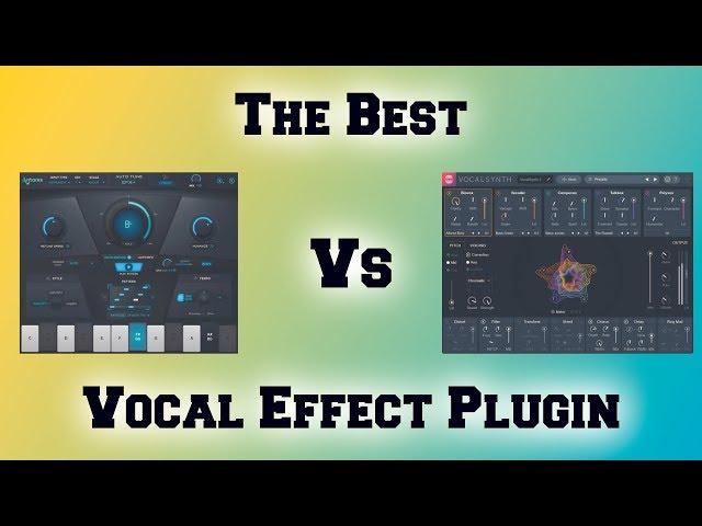 Autotune EFX+ vs Izotope VocalSynth 2 | Which is the best vocal effect plugin