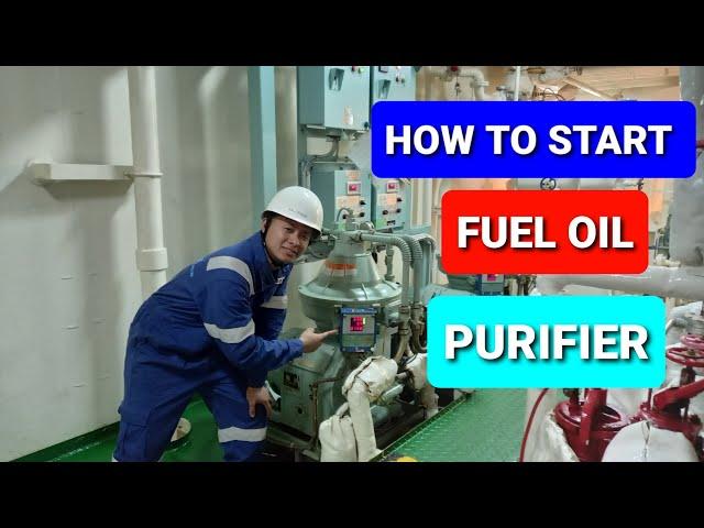 HOW TO START FUEL OIL PURIFIER- Toping's World