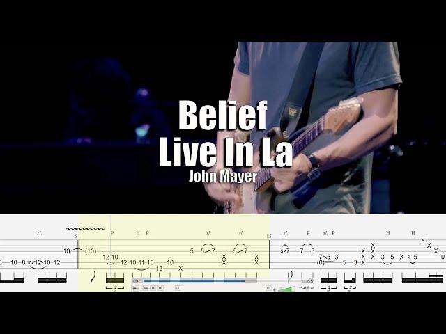 Belief Live in La | John Mayer | Guitar Tab & Playalong