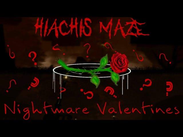 HIACHI'S MAZE | Valentines Gamemode | NIGHTMARE MODE - (FULL WALKTHROUGH) | ROBLOX