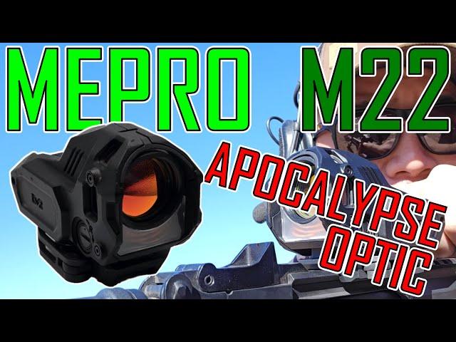 MEPRO M22 - My bug out optic