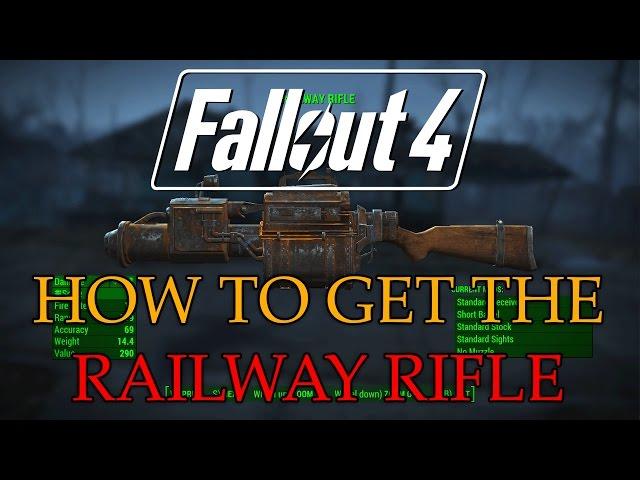 FALLOUT 4: RARE WEAPON - RAILWAY RIFLE - Where to get the Railway Rifle Fallout 4 Guides