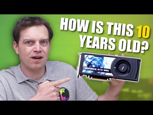 Catching up with the GTX 980… 10 years later!