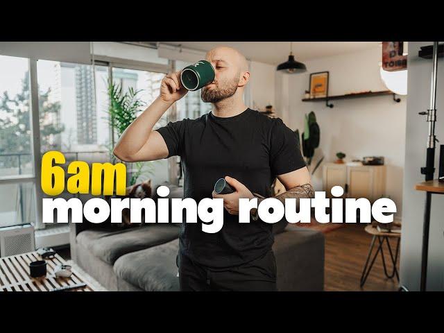 6am morning routine | healthy & productive habits