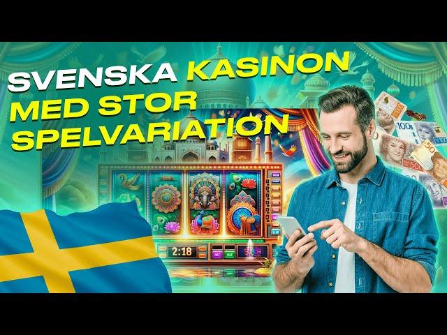 Svenska Kasinon med Stor Spelvariation  utländska spelsidor