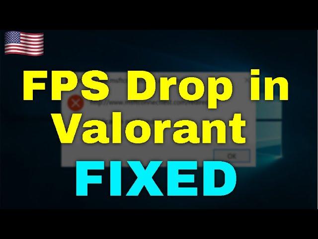 How to Fix FPS Drop in Valorant Windows 11