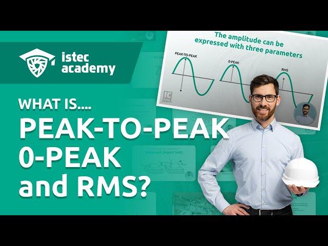 Peak to peak, 0 peak, RMS | Vibration Analysis Fundamentals