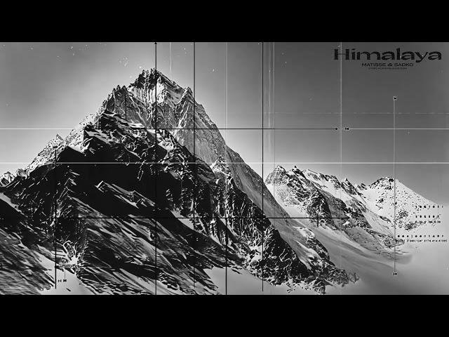 Matisse & Sadko - Himalaya