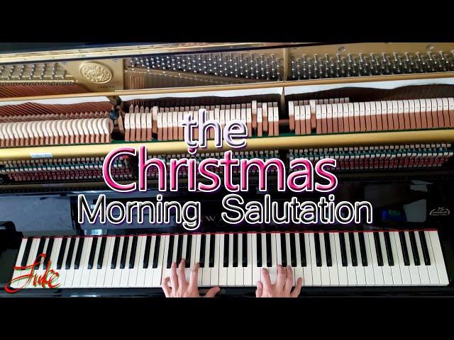 The Christmas Morning Salutation (Handel's Saul) - piano arranged by Luke Wahl