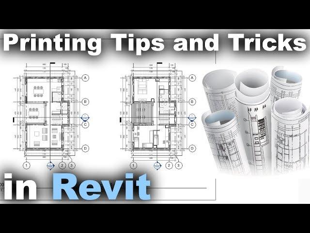 Printing Tips and Tricks in Revit Tutorial