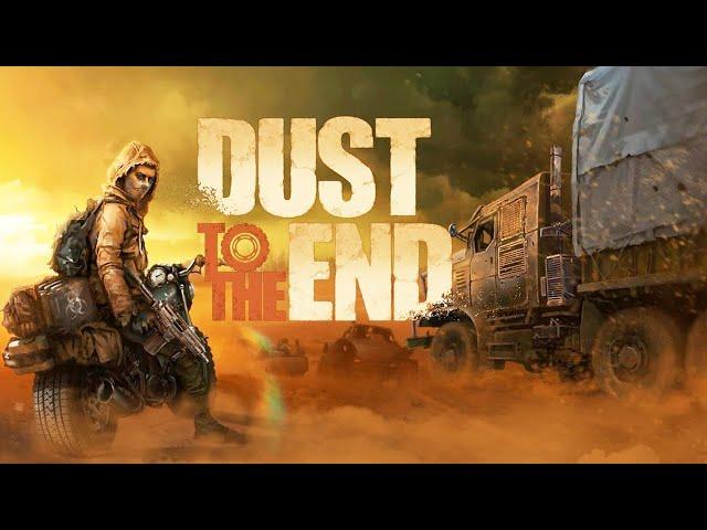 Dust to the End. "Не первый" взгляд или недообзор.