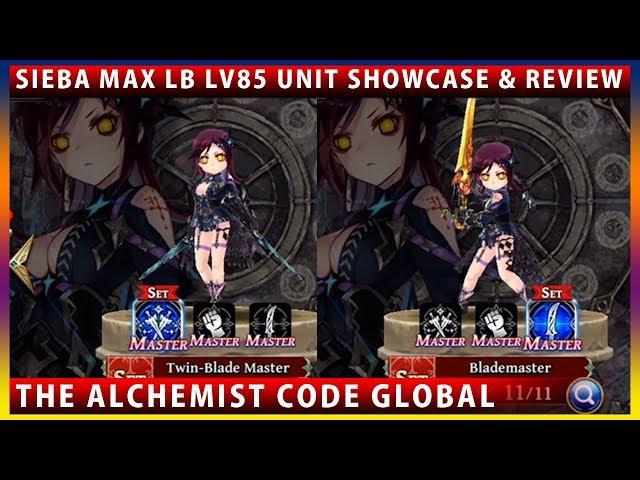 Sieba Max Limit Break Lv86 Unit Showcase & Review (The Alchemist Code)