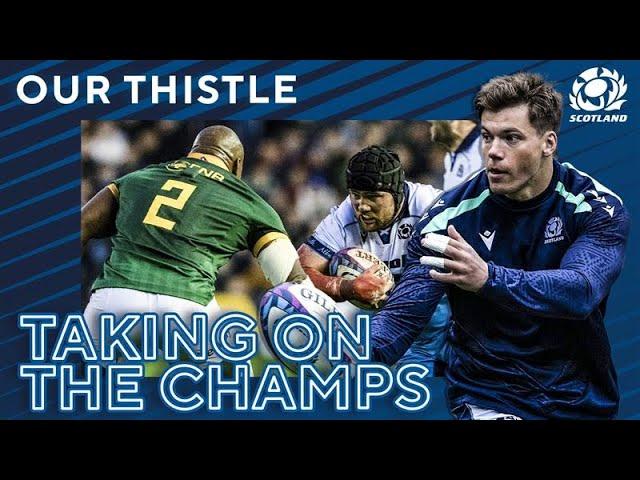 "Our Thistle" | Scotland Take On The Springboks