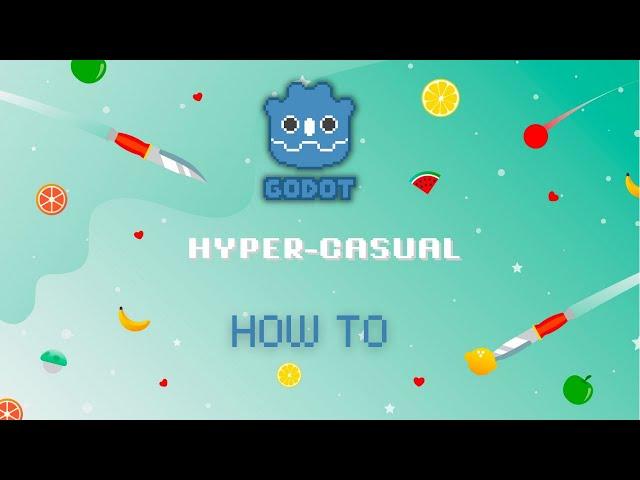 Make your own Hyper Casual Game in Godot