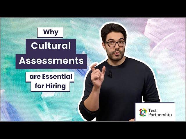 Why Cultural Assessments are Essential for Hiring