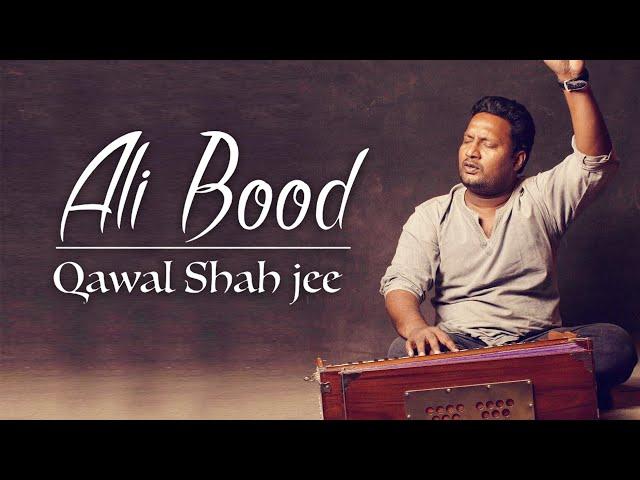 Qawal Shah Jee | Ali Bood | Kalam Shams Tabrez | Official Music Video