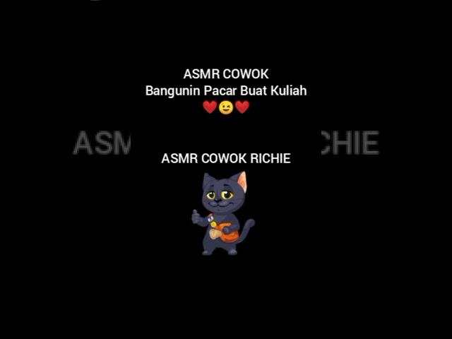 ASMR COWOK - Bangunin Pacar Buat Kuliah 