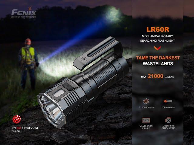 Fenix LR60R: Tame the darkest wastelands