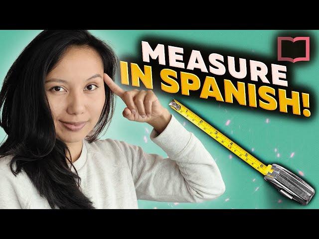 How to Use the Metric System in Spanish 