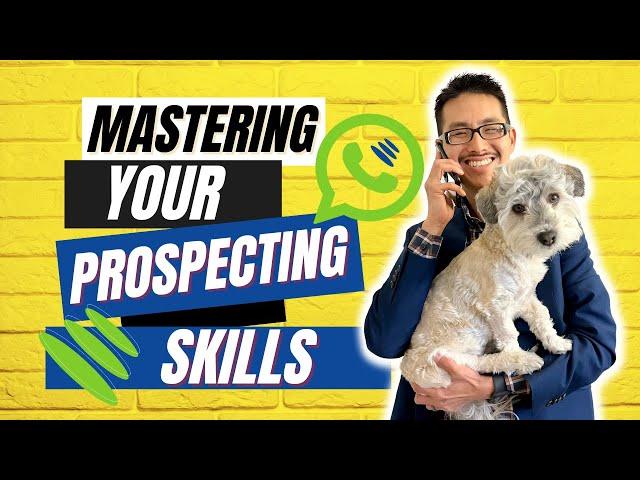 Week 99 Of My Journey  Mastering Your Prospecting Skills