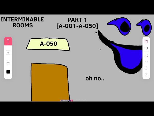 INTERMINABLE ROOMS A-001 TO E-001 PART 1 [A-001 to A-050]