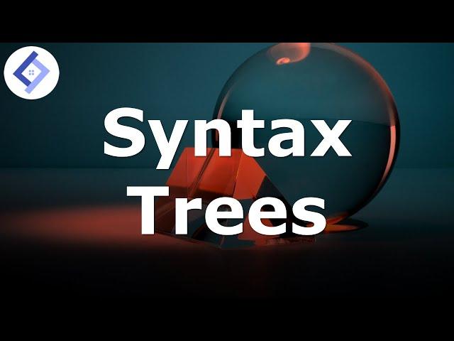 Syntax Trees | Propositional Logic