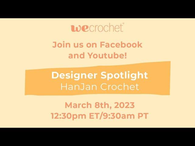 Designer Spotlight-HanJan Crochet