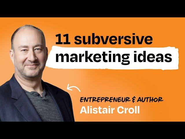 Just evil enough: Subversive marketing strategies for startups | Alistair Croll