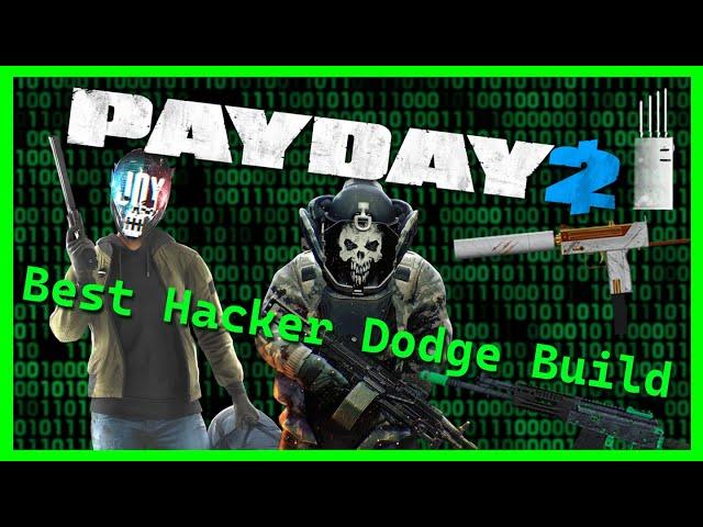 Best HACKER DODGE Build | Payday 2