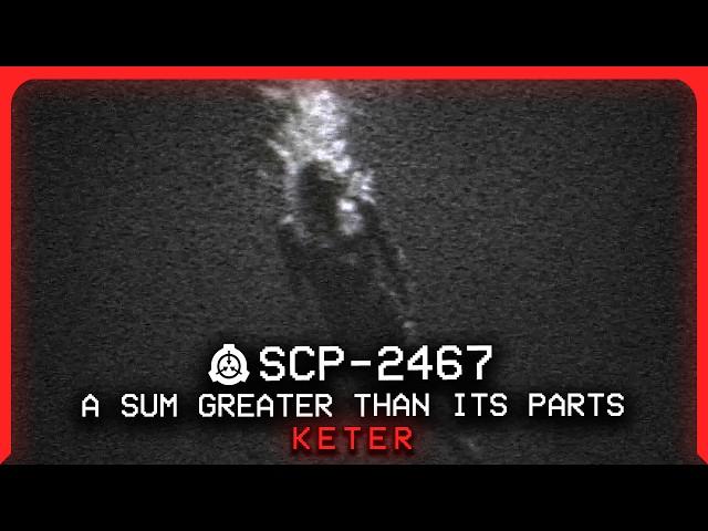 SCP-2467 │ A Sum Greater Than Its Parts │ Keter │ Mind Affecting/Meteorological SCP