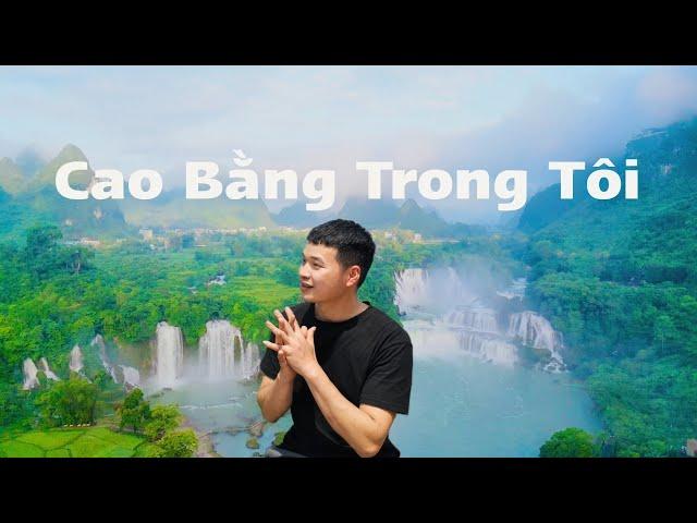 Cao Bằng Trong Tôi - Director Vương Thiên | OFFICIAL MUSIC VIDEO