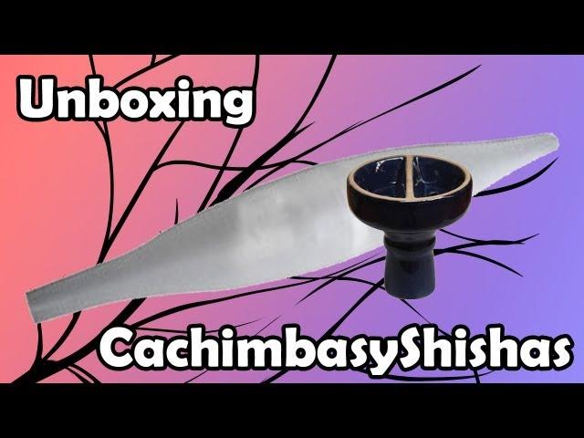 Unboxing de cachimbasyshishas.com | SmokeYourLife&Fly Blog